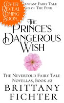 The Nevertold Fairy Tale Novellas 2 - The Prince's Dangerous Wish