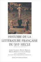 Histoire de la littérature française - Histoire de la littérature française du XVIe siècle