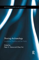 Routledge Studies in Archaeology- Sharing Archaeology