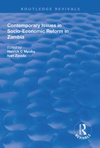 Routledge Revivals- Contemporary Issues in Socio–Economic Reform in Zambia