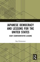 Politics in Asia- Japanese Democracy and Lessons for the United States