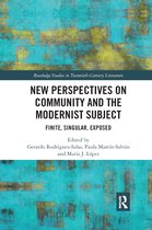 Routledge Studies in Twentieth-Century Literature- New Perspectives on Community and the Modernist Subject