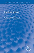 Routledge Revivals-The Free School