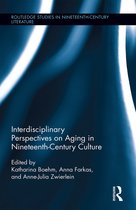 Routledge Studies in Nineteenth Century Literature- Interdisciplinary Perspectives on Aging in Nineteenth-Century Culture