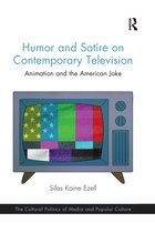 The Cultural Politics of Media and Popular Culture- Humor and Satire on Contemporary Television
