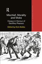 Routledge Advances in Ethnography- Mischief, Morality and Mobs