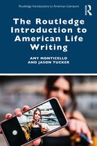 Routledge Introductions to American Literature-The Routledge Introduction to American Life Writing