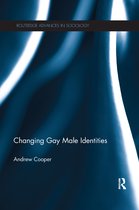 Routledge Advances in Sociology- Changing Gay Male Identities