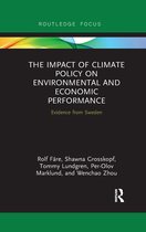 Routledge Explorations in Environmental Economics-The Impact of Climate Policy on Environmental and Economic Performance