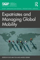 SIOP Organizational Frontiers Series- Expatriates and Managing Global Mobility