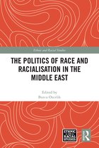 Ethnic and Racial Studies-The Politics of Race and Racialisation in the Middle East