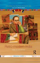 Exploring the Political in South Asia- Retro-modern India