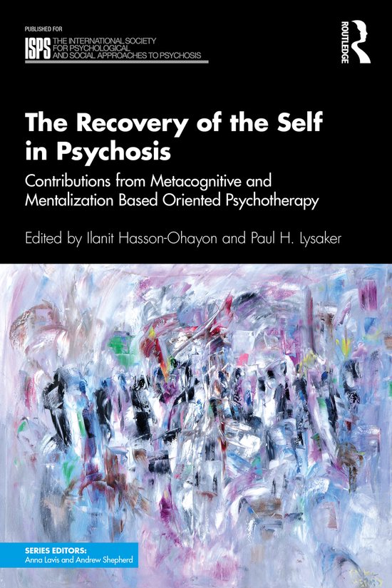 Foto: The international society for psychological and social approaches to psychosis book series the recovery of the self in psychosis