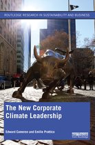 Routledge Research in Sustainability and Business-The New Corporate Climate Leadership