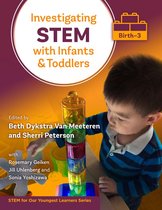 STEM for Our Youngest Learners Series- Investigating STEM With Infants and Toddlers (Birth–3)