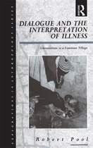 Explorations in Anthropology- Dialogue and the Interpretation of Illness