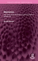 Routledge Revivals- Mannerism (Vol. I and II)