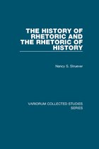 Variorum Collected Studies-The History of Rhetoric and the Rhetoric of History