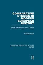 Variorum Collected Studies- Comparative Studies in Modern European History