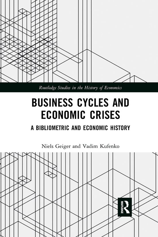 Routledge Studies in the History of Economics- Business Cycles and ...