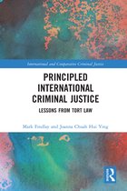 International and Comparative Criminal Justice- Principled International Criminal Justice