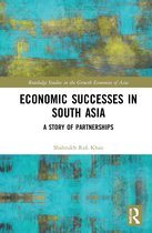 Routledge Studies in the Growth Economies of Asia- Economic Successes in South Asia