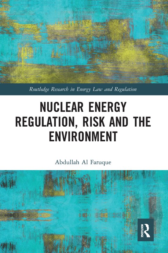 Routledge Research in Energy Law and Regulation- Nuclear Ene ... - cover