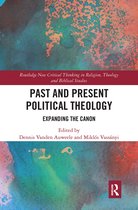 Routledge New Critical Thinking in Religion, Theology and Biblical Studies- Past and Present Political Theology