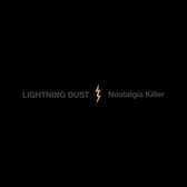 Lightning Dust - Nostalgia Killer (CD)