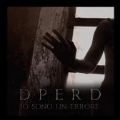 Dperd - Io Sono Un Errore (CD)