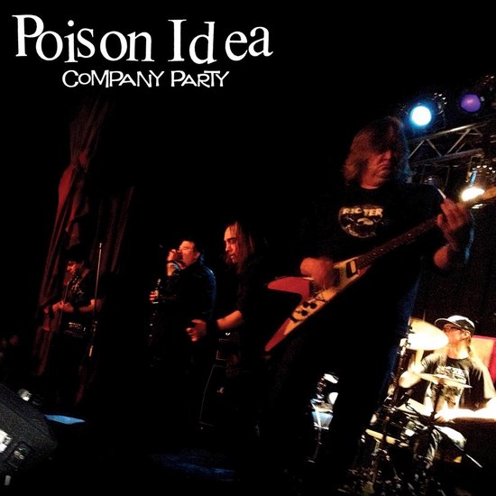Poison Idea - Company Party (CD) - Poison Idea
