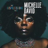 Michelle David & The Gospel Sessions - The Gospel Sessions Vol 3 (CD)