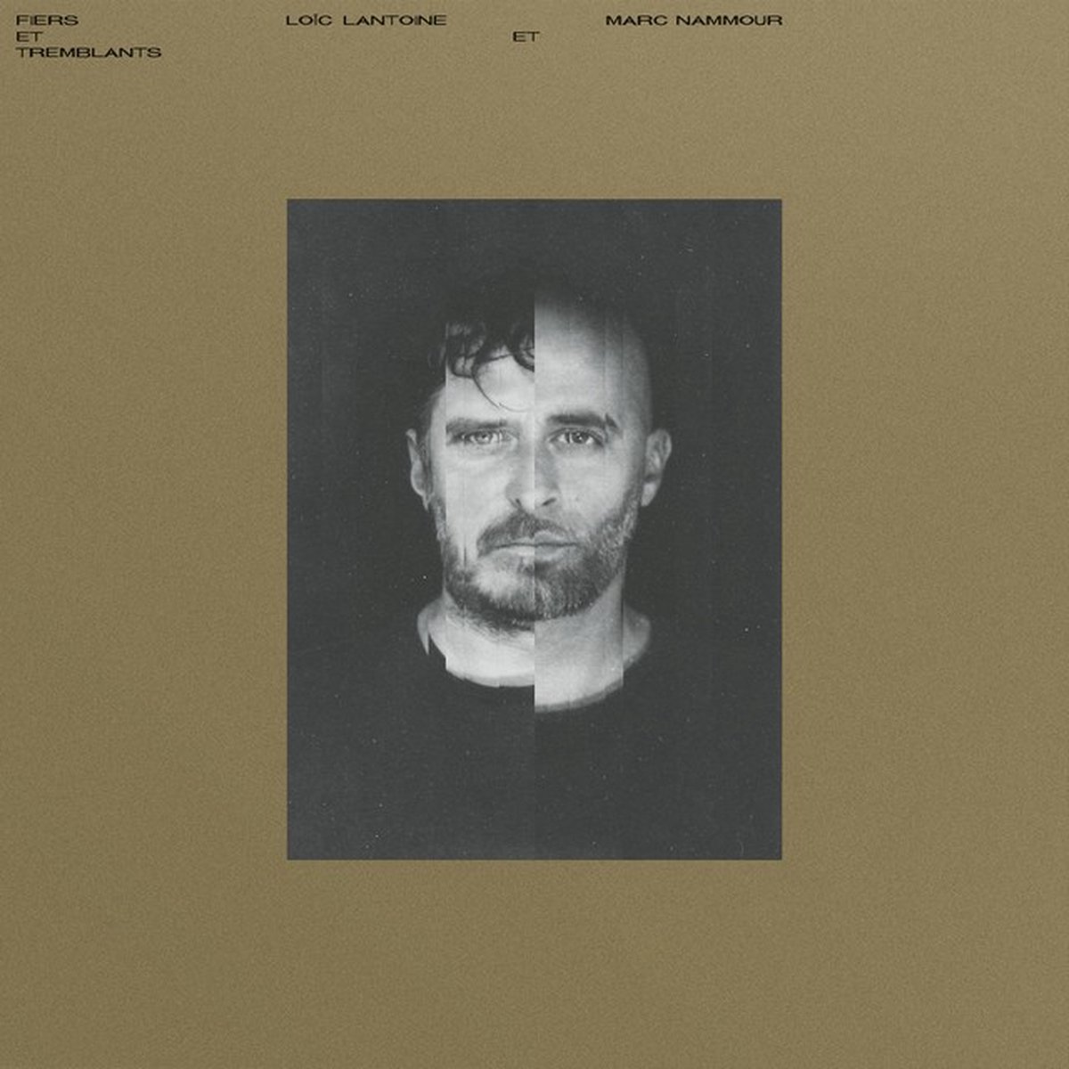 Loïc Lantoine & Marc Nammour - Fiers Et Tremblants (CD)