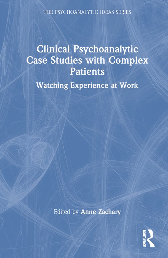 The Psychoanalytic Ideas Series- Clinical Psychoanalytic Cas ... - cover