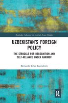 Routledge Advances in Central Asian Studies- Uzbekistan’s Foreign Policy