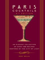 City Cocktails- Paris Cocktails, Second Edition