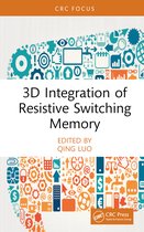 Frontiers in Semiconductor Technology- 3D Integration of Resistive Switching Memory