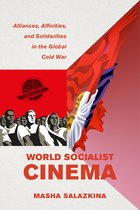 Cinema Cultures in Contact- World Socialist Cinema