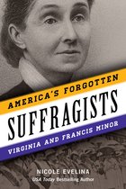 America's Forgotten Suffragists