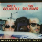 Holly Golightly & Dan Melchior - Desperate Little Town (CD)