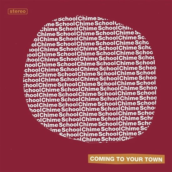 Chime School Coming To Your Town (7" Vinyl Single), Chime School