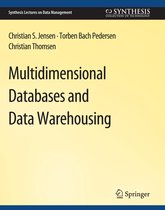 Synthesis Lectures on Data Management- Multidimensional Databases and Data Warehousing
