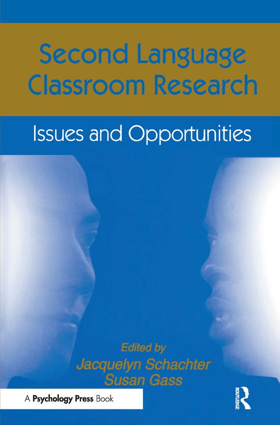 Second Language Acquisition Research Series- Second Language Classroom ...