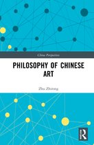 China Perspectives- Philosophy of Chinese Art
