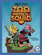 Zoo Patrol Squad- Medieval Mayhem #4