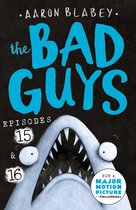 The Bad Guys-The Bad Guys: Episode 15 & 16