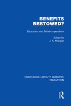 Routledge Library Editions: Education- Benefits Bestowed?