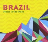 Brazil - Muisc Is The Pulse