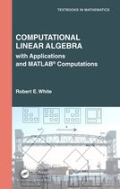 Textbooks in Mathematics- Computational Linear Algebra