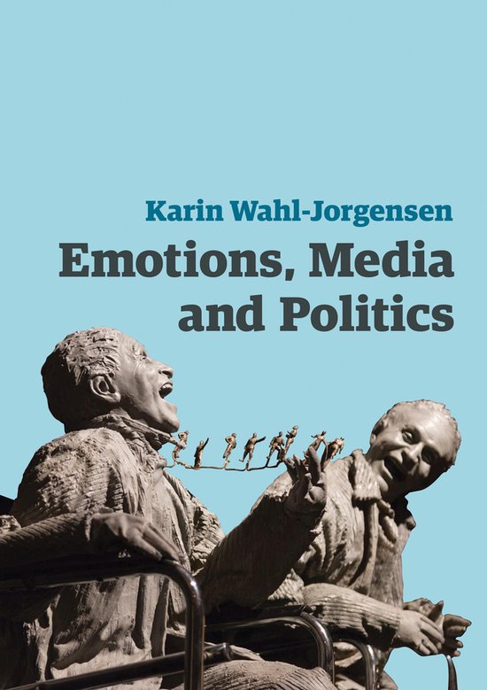 Emotions, Media and Politics - cover
